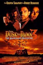 Watch From Dusk Till Dawn 3: The Hangman\'s Daughter 123netflix