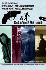 Watch One Against the House 123netflix