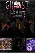 Watch Ghost House: A Haunting 123netflix