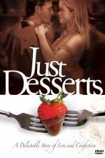 Watch Just Desserts 123netflix