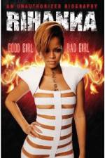 Watch Rihanna: Good Girl, Bad Girl 123netflix