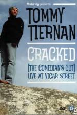 Watch Tommy Tiernan Cracked The Comedians Cut 123netflix