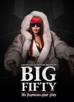 Watch American Gangster Presents: Big 50 - The Delrhonda Hood Story 123netflix