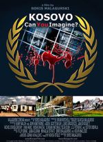 Watch Kosovo: Can You Imagine? 123netflix