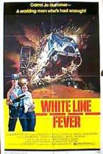 Watch White Line Fever 123netflix