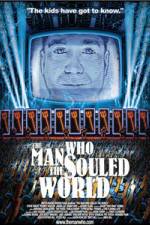 Watch The Man Who Souled the World 123netflix