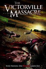 Watch The Victorville Massacre 123netflix