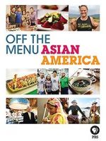 Watch Off the Menu: Asian America 123netflix
