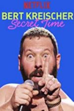 Watch Bert Kreischer: Secret Time 123netflix