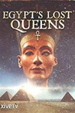 Watch Egypt\'s Lost Queens 123netflix