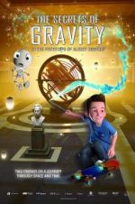 Watch The Secrets of Gravity: In the Footsteps of Albert Einstein 123netflix