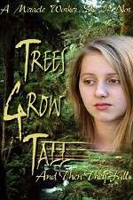 Watch Trees Grow Tall and Then They Fall 123netflix