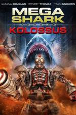 Watch Mega Shark vs. Kolossus 123netflix