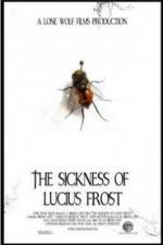 Watch The Sickness of Lucius Frost 123netflix