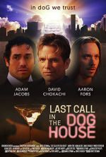 Watch Last Call in the Dog House 123netflix