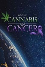 Watch About Cannabis and Cancer 123netflix