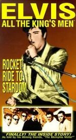 Watch Elvis: All the King\'s Men (Vol. 2) - Rocket Ride to Stardom 123netflix