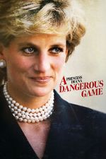 Watch Princess Diana: A Dangerous Game 123netflix