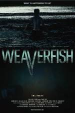 Watch Weaverfish 123netflix