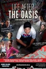 Watch The Oasis: Ten Years Later 123netflix