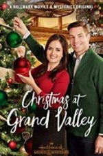 Watch Christmas at Grand Valley 123netflix
