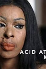 Watch Acid Attack: My Story 123netflix