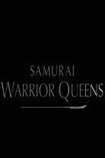 Watch Samurai Warrior Queens 123netflix