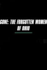 Watch Gone The Forgotten Women of Ohio 123netflix