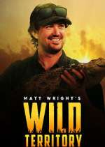 Watch Matt Wright's Wild Territory 123netflix