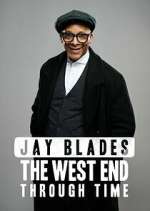 Watch Jay Blades: The West End Through Time 123netflix