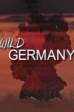 Watch Wild Germany 123netflix