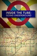 Watch Inside the Tube: Going Underground 123netflix