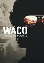Watch Waco: American Apocalypse 123netflix