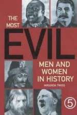 Watch The Most Evil Men and Woman in History 123netflix