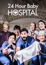 Watch 24 Hour Baby Hospital 123netflix