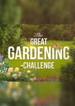 Watch The Great Gardening Challenge 123netflix