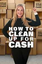 How to Clean Up for Cash 123netflix