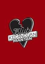 Watch Klub Kecanduan Mantan 123netflix