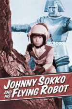 Watch Johnny Sokko and His Flying Robot 123netflix