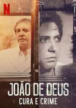 Watch João de Deus - Cura e Crime 123netflix