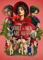 Watch While the Men Are Away 123netflix