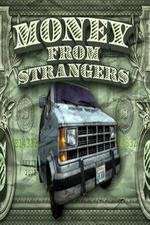 Watch Money From Strangers 123netflix