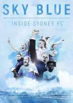 Watch Sky Blue: Inside Sydney FC 123netflix