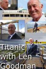 Watch Titanic with Len Goodman 123netflix