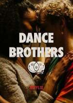 Watch Dance Brothers 123netflix