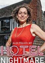 Watch Alex Polizzi: My Hotel Nightmare 123netflix