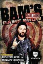 Watch Bam's Bad Ass Game Show 123netflix