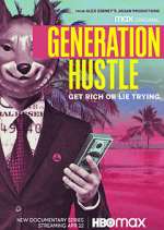 Watch Generation Hustle 123netflix