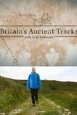 Watch Britains Ancient Tracks with Tony Robinson 123netflix