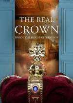 Watch The Real Crown: Inside the House of Windsor 123netflix
